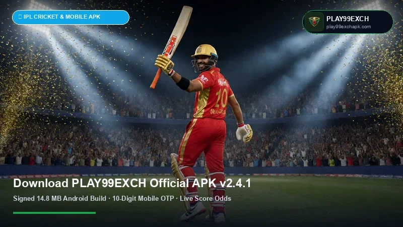 Play99Exch Official Android APK v2.6.0 Download & Installation